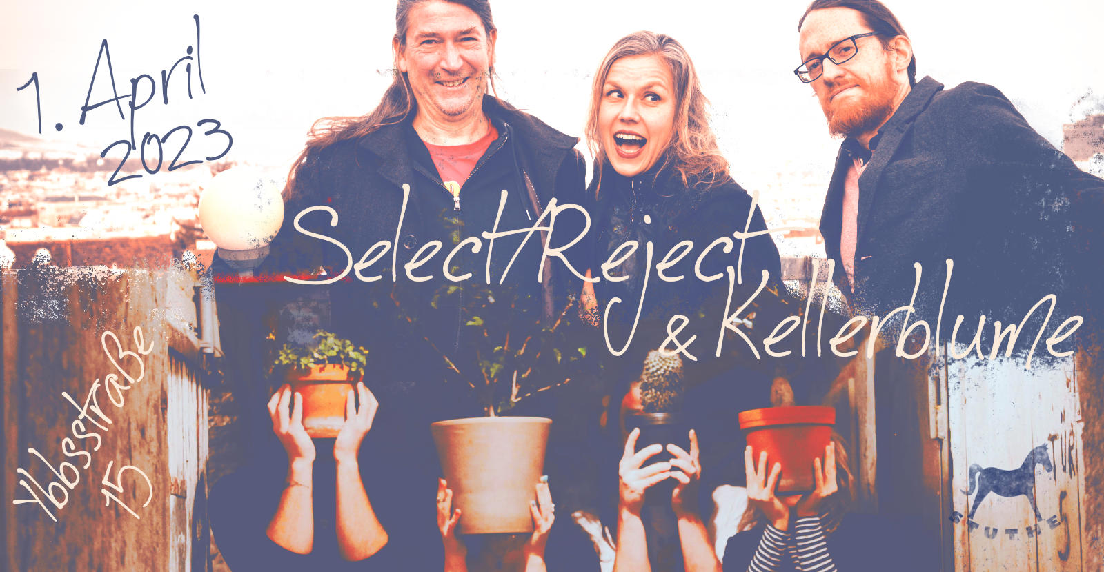 Live Konzert Kellerblume und Select Reject, feat. Alex Anders